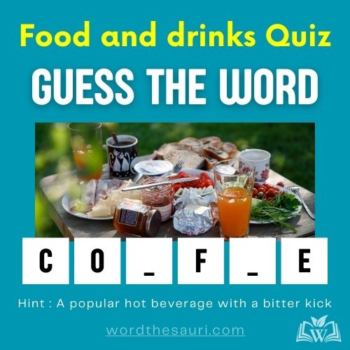 Guess the word Food and drinks