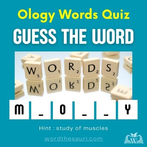 Guess the word Ology Words