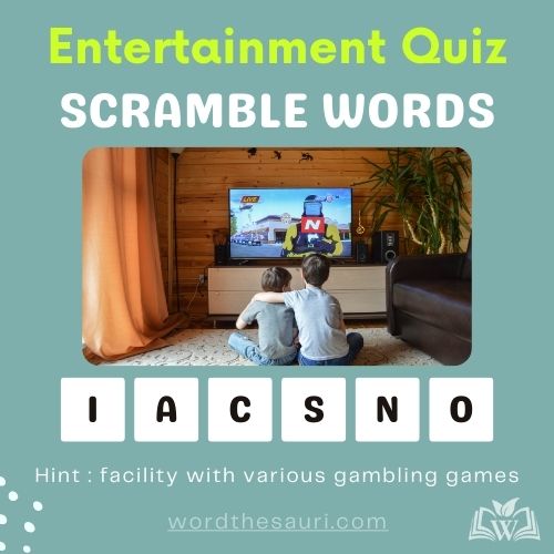 Guess the scramble words Entertainment