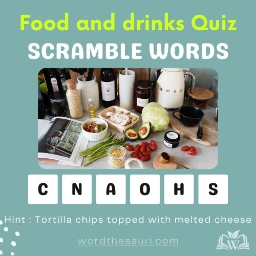 Guess the scramble words Food and drinks