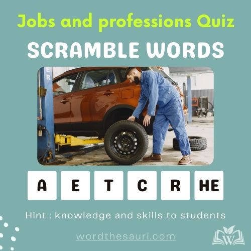 Guess the scramble words Jobs and professions
